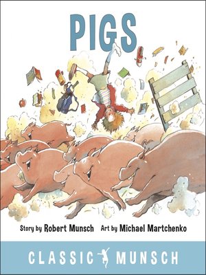 cover image of Pigs (Classic Munsch Audio)